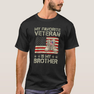 My Favourite Veteran Is My Brother Combat Boots Am T-Shirt