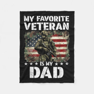 My Favourite Veteran Is My Dad Veterans Day Fleece Blanket