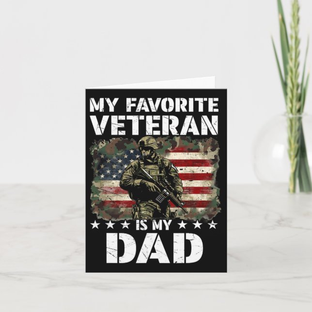 My Favourite Veteran Is My Dad Veterans Day Memori Card (Front)