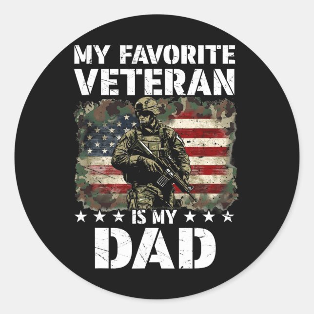 My Favourite Veteran Is My Dad Veterans Day Memori Classic Round Sticker (Front)