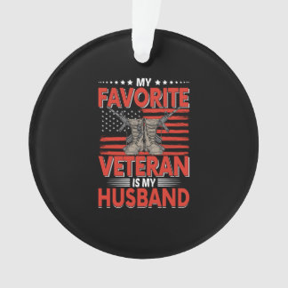 my favourite veteran is my husband ornament