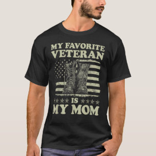 My Favourite Veteran Is My Mum US Flag Veterans Da T-Shirt