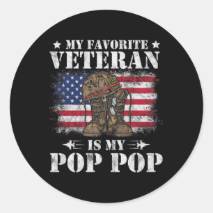 My Favourite Veteran Is My Pop Pop Proud Son Daugh Classic Round Sticker
