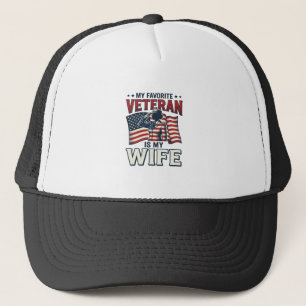 My Favourite Veteran Is My Wife Patriotic Shirt De Trucker Hat