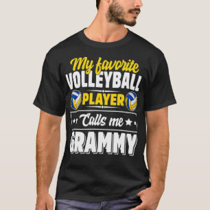 My Favourite Volleyball Player Calls Me Grammy Mot T-Shirt