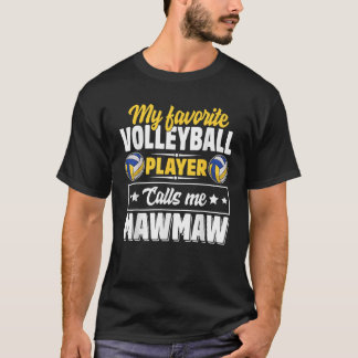 My Favourite Volleyball Player Calls Me Mawmaw Mot T-Shirt