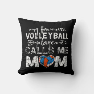 My Favourite volleyball Player Calls Me Mum Fun Mu Cushion