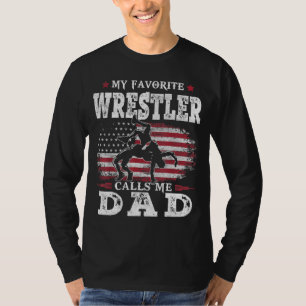 My Favourite Wrestler Calls Me Dad USA Flag Father T-Shirt
