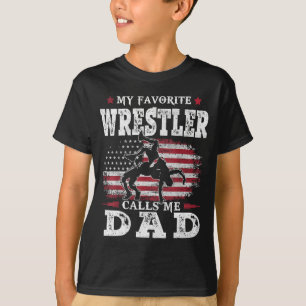 My Favourite Wrestler Calls Me Dad USA Flag Father T-Shirt
