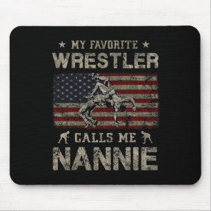 My Favourite Wrestler Calls Me Nannie Mother's Day Mouse Mat
