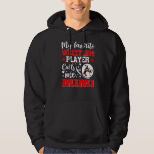 My Favourite Wrestling Player Calls Me Mimi Women Hoodie
