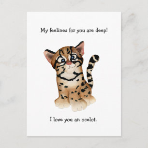 My Feelines Are Deep Ocelot Pun Card