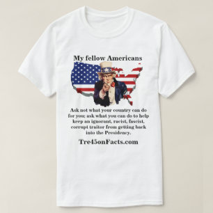 My fellow Americans ask what you can do to help... T-Shirt