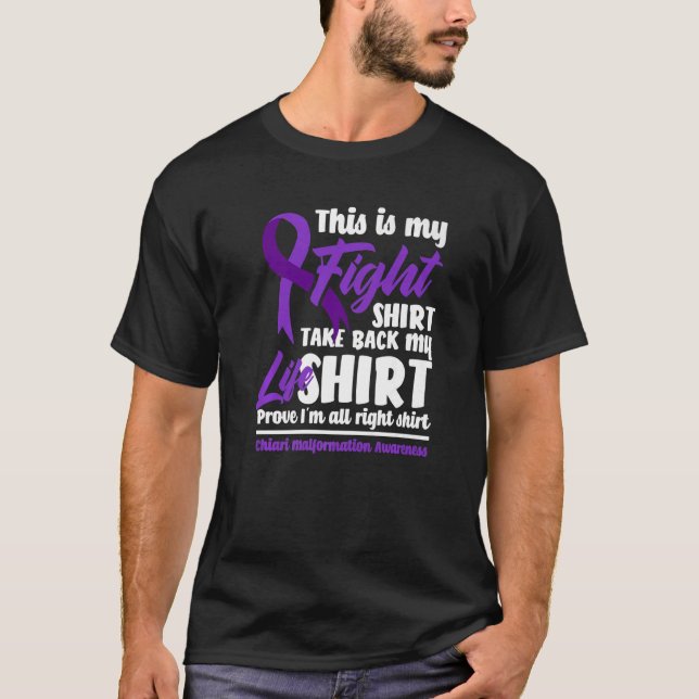 My Figh Purple Ribbon Chiari Malformation Awarenes T-Shirt (Front)