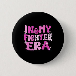 My Fighter Era Groovy Breast Cancer Awareness Pink 6 Cm Round Badge