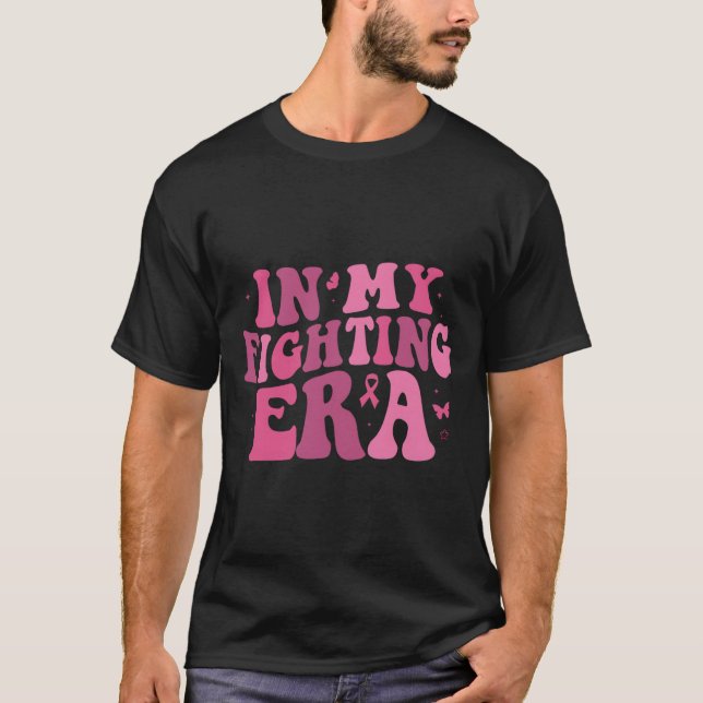 My Fighting Era Breast Cancer Warrior 1  T-Shirt (Front)