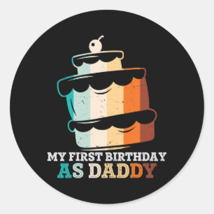 My First Birthday as a Dad Pregnancy Announcement Classic Round Sticker