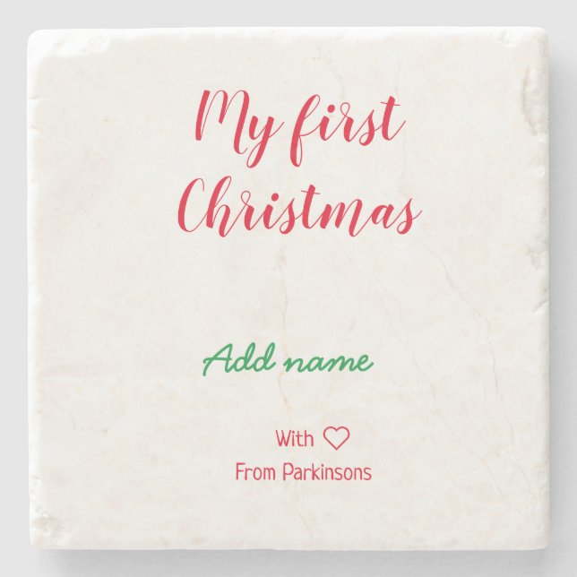 My first Christmas add name family name with love  Stone Coaster (Front)