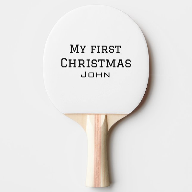 My first Christmas add name masculine men text sim Ping Pong Paddle (Front)
