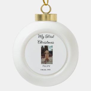 My first Christmas add pet name dog cat year photo Ceramic Ball Christmas Ornament