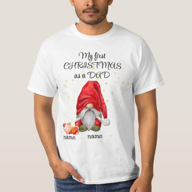 "My first Christmas as a DAD" gnome t-shirt (Front)