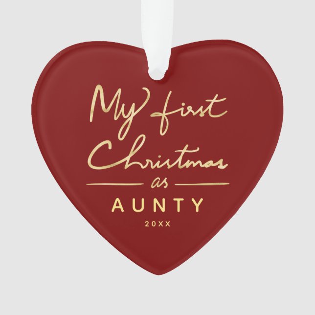 My First Christmas as Aunty Heart Shaped Photo Ornament (Front)