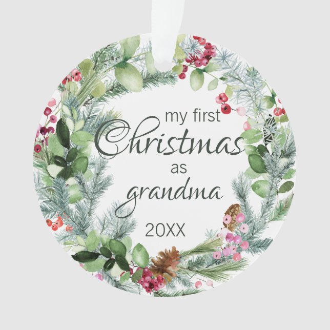 My First Christmas as Grandma Evergreen Wreath Ornament (Front)