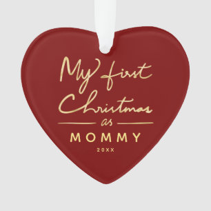 My First Christmas as Mummy Heart Shaped Photo Ornament