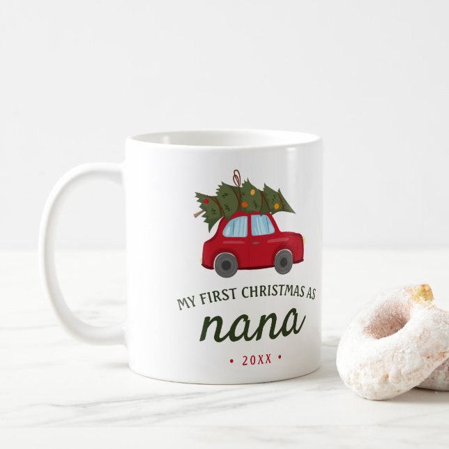 My First Christmas as Nana Red Car Tree Coffee Mug (With Donut)
