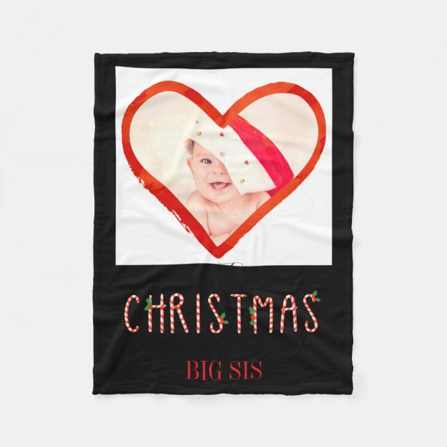 My First Christmas Sister Love Heart Baby Photo  Fleece Blanket (Front)