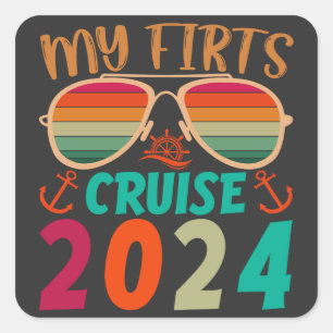My First Cruise 2024 Family Vacation Cruise Travel Square Sticker