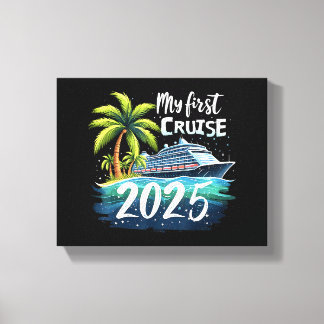 My First Cruise 2025 Canvas Print