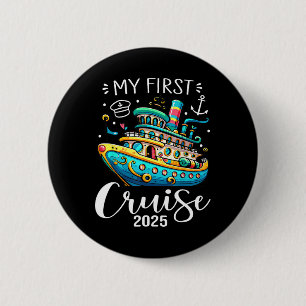 My First Cruise 2025 Cute Family Vacation Cruising 6 Cm Round Badge