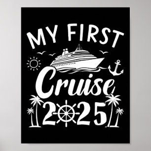 My First Cruise 2025 Family Vacation Boat Trip Wit Poster