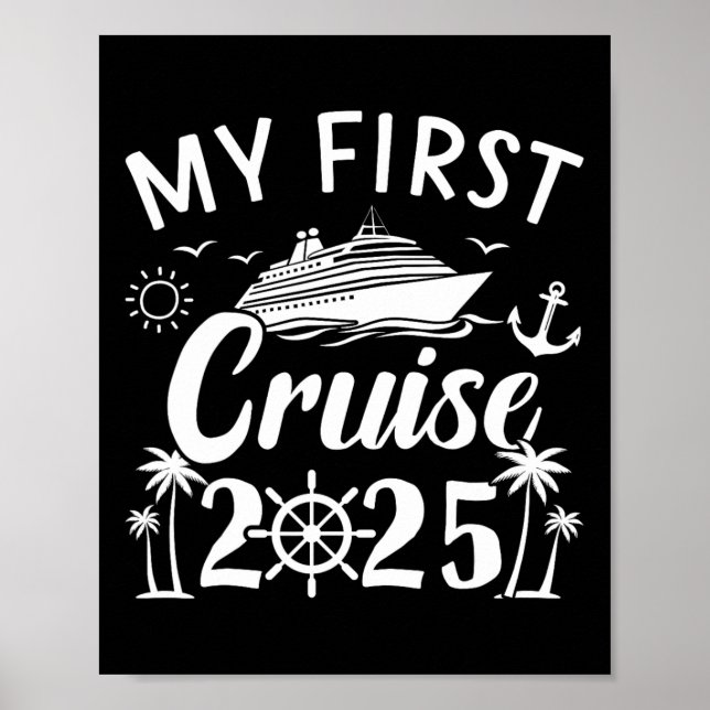 My First Cruise 2025 Family Vacation Boat Trip Wit Poster (Front)