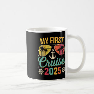 My First Cruise 2025 Family Vacation Ship Travel C Coffee Mug