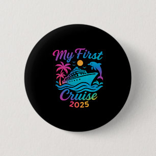 My First Cruise 2025 Family Vacation Trip Ship Mat 6 Cm Round Badge
