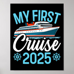My First Cruise 2025 Funny Family Cruise Vacation Poster