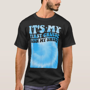 My First Cruise 2025 Sign My Shirt Cute Groovy Kid