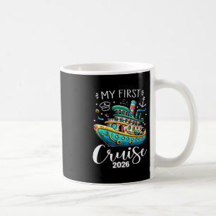 My First Cruise 2026 Cute Family Vacation Cruising Coffee Mug
