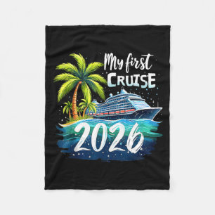 My First Cruise 2026 Funny First Time Cruise Vacat Fleece Blanket