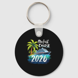 My First Cruise 2026 Funny First Time Cruise Vacat Key Ring