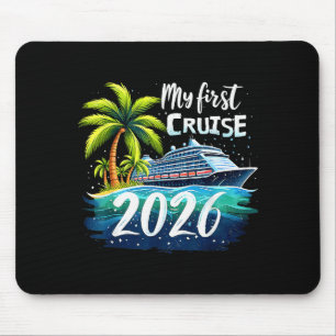 My First Cruise 2026 Funny First Time Cruise Vacat Mouse Mat