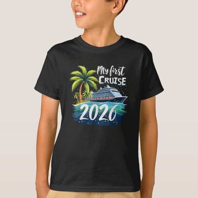 My First Cruise 2026 T-Shirt (Front)