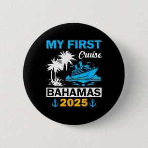 My First Cruise Bahamas 2025 Family Matching Vacat 6 Cm Round Badge