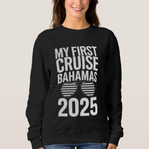 My First Cruise Bahamas 2025 Minimalist Vacation T Sweatshirt