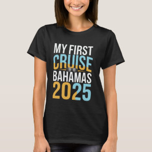 My First Cruise Bahamas 2025 Sunset Adventure Tee