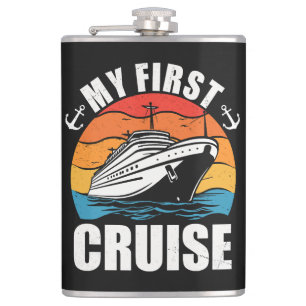 My First Cruise Funny Family Vacation Cruise ship Hip Flask