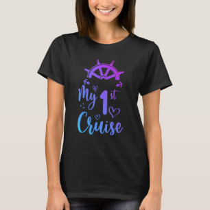 My First Cruise Men Women Girls and Boys Cruise T-Shirt