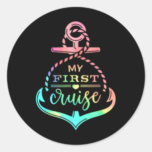 My First Cruise Rookie Travelers Vacation Matching Classic Round Sticker